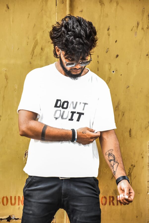 T-shirt - Don't Quit - Image 2